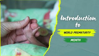 Introduction to World Prematurity Month [upl. by Doty]