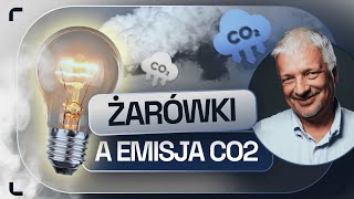 JAK TRADYCYJNE ŻARÓWKI WPŁYWAJĄ NA EMISJĘ CO2  EKONOMIA W PRAKTYCE  GOSPODARCZE ZERO 28 [upl. by Sinne147]