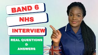 BAND 6 NHS INTERVIEW QUESTIONS AND ANSWERS [upl. by Schargel]