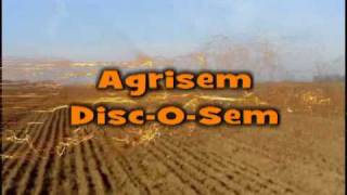 Agrisem DiscOSem [upl. by Sanferd]