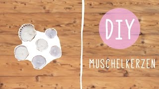 Kerzen selber machen – Muschelkerzen DIY [upl. by Ignacius]