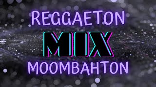 Reggaeton🔥Mix😎 7🍍Moombahton💯Discoteca⚡ [upl. by Yerxa878]