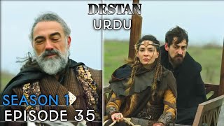 Destan Season 1 Episode 35 In URDU Destan Turkish Drama Overview [upl. by Bergquist]