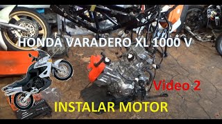 02 HONDA VARADERO XL 1000 V Cómo anclar el motor al chasis Limpieza previa e instalando cableado [upl. by Olzsal]