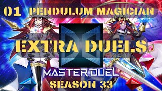 Yu Gi Oh Master Duel  Season 33  EXTRA DUELS  01  Pendulum Magician Replays [upl. by Loma]