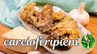 Carciofi ripieni  La ricetta della nonna di cui non potete fare a meno [upl. by Assilen30]