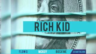 FlowG ✘ Mckoy ✘ Bosx1ne  Rich Kid [upl. by Apurk]