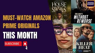 REVIEW MUSTWATCH AMAZON PRIME ORIGINALS THIS MONTH [upl. by Aihsitan]