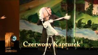 Czerwony Kapturek  Teatr Groteska [upl. by Malcolm]