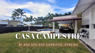 VENTA CASA CAMPESTRE PEREIRA 1400000000 [upl. by Kalb849]