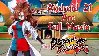 Dragon Ball FighterZ  Android 21 Arc  Full Movie [upl. by Dillon]