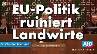 Dr Christian Blex AfD EUPolitik ruiniert Landwirte [upl. by Nosam354]