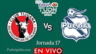 Tijuana vs Puebla EN VIVO  Jornada 17  Liga Mx Apertura 2024  Gameplay FIFA22 [upl. by Hsetih]