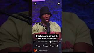 Charlamagne Names the four most Influential Rappers of all time [upl. by Eittak]