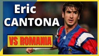 Eric CANTONA France vs Romania 1994  Highligths of the LEnfant Terrible [upl. by Dracir]