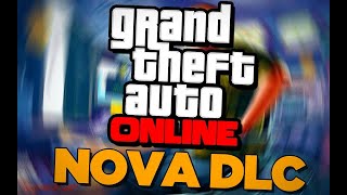 GTA V ONLINE ATUALIZAÇÃO 25062024 NOVA DLC GTA ONLIN [upl. by Mikkanen]