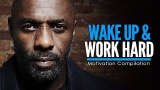 WAKE UP amp WORK HARD AT IT  Motivational Video Compilation for Success amp Studying [upl. by Jeu847]