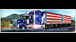 oaklands truck written by demonrage2024yt [upl. by Nicram]