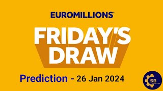 Euromillions Prediction For Friday 26 January 2024  Euromillions Prediction For Today [upl. by Anerahs605]