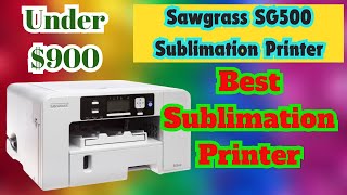 Sawgrass SG500 Sublimation Printer  2024 Review [upl. by Acissehc495]