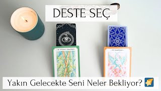 🌠Deste Seç Yakın Gelecekte Seni Neler Bekliyor Aşk Kariyer Maddi Durum Tarot Açılımı [upl. by Aitselec326]