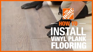 How to Install Vinyl Plank Flooring  The Home Depot [upl. by Maddock]