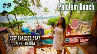 Best Place to Stay near Palolem beach South GOA  Palolem Beach GOA  North Goa to South Goa [upl. by Fonz937]