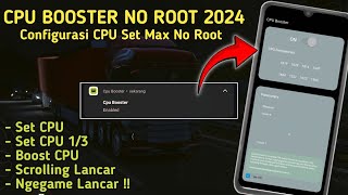 CPU Booster No Root 2024  Overlock CPU Meningkatkan Performa Game Tanpa Lag [upl. by Oakes600]