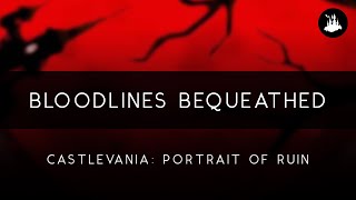 Castlevania Portrait of Ruin Bloodlines Bequeathed Arrangement [upl. by Oknuj]