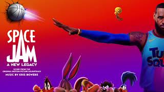 Space Jam A New Legacy Soundtrack  Full Album – Kris Bowers  WaterTower [upl. by Ryann886]