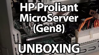 HP Proliant MicroServer Gen8 UnboxingUncasing [upl. by Jollenta]