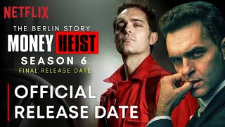 MONEY HEIST SEASON 6 TRAILER  Money Heist Season 6 Release Date  Netflix [upl. by Egwan]