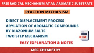 Free Radical Mechanism at an Aromatic Substrate Arylation of Aromatic Compounds by Diazonium salts [upl. by Toiboid]