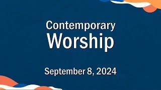 Contemporary Worship • September 8 2024 1045 AM • Sixteenth Sunday after Pentecost [upl. by Lupien291]