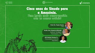 Cinco anos do Sínodo para a Amazônia Uma Igreja mais comprometida com as causas sociais [upl. by Harbour668]