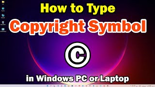 How to Type Copyright Symbol © in Windows PC or Laptop [upl. by Kenley]