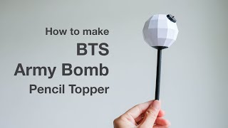 BTS Army Bomb Pencil Topper Tutorial Li Kim Goh [upl. by Delacourt170]