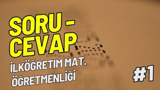 İlköğretim Matematik Öğretmenliği Bölümünde Kariyer Yönetimi Üzerine SoruCevap 1 [upl. by Leile]