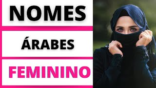 NOMES ARÁBES FEMININOS👧😍🥰 [upl. by Raamaj]