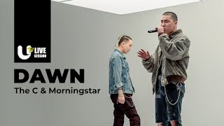 THE C MORNINGSTAR  DAWN Live Version  UTV SEASON 3  EPISODE 7 [upl. by Adraynek979]