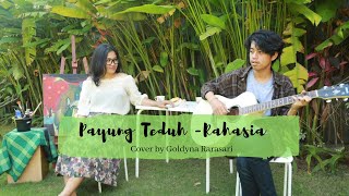 Payung Teduh  Rahasia Cover by Goldyna R [upl. by Hubbard]