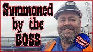 Summoned by the BOSS  trucking vlogger  dji  WS Transportation  wittering trucker [upl. by Sivart]