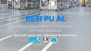 RESI PU AL Résine polyuréthane bi composante spéciale peinture pour sol Intérieur et extérieur [upl. by Anrak746]