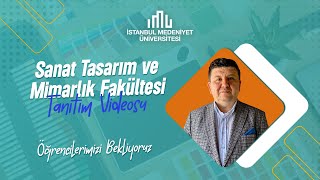 İstanbul Medeniyet Üniversitesi Sanat Tasarım ve Mimarlık Fakültesi Tanıtım Filmi [upl. by Adnof]