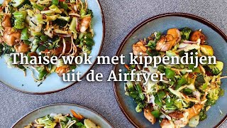 Thaise wok met kippendijen uit de Airfryer [upl. by Tadeo]