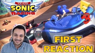 Team Sonic Racing E3 Trailer Reaction [upl. by Salakcin985]