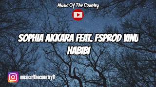 Sophia Akkara Feat FSPROD Vinu  Habibi Lyrics [upl. by Kenney]