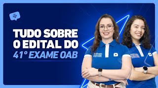 Análise do Edital OAB 41º Exame  Saiba tudo sobre a prova de 1ª Fase na Semana do Edital Ceisc ✍️ [upl. by Nallaf364]