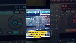 Denon 3500 conectados a VIRTUAL DJ 2024 [upl. by Dreeda264]