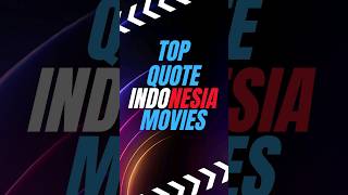 Best Quotes Indonesian Movies 🌐 [upl. by Relyuhcs]